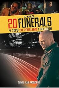 20 Funerals (2004)