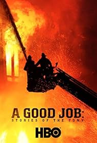 A Good Job: Stories of the FDNY (2014)