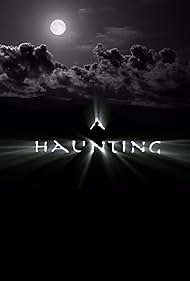 A Haunting (2005)