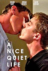 A Nice Quiet Life (2018)