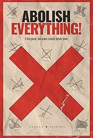 Abolish Everything! (2025)