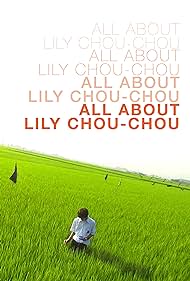 All About Lily Chou-Chou (2001)