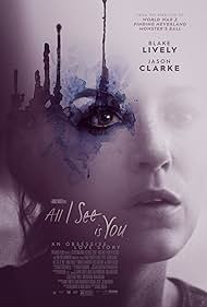 All I See Is You (2017)