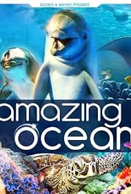 Amazing Ocean 3D (2013)