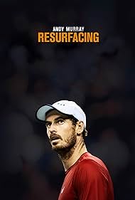 Andy Murray: Resurfacing (2019)