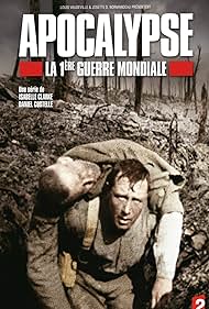 Apocalypse la 1Ã¨re Guerre mondiale (2014)