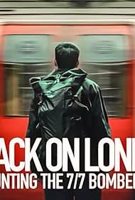 Attack on London: Hunting the 7/7 Bombers (2025)