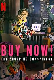 Buy Now! The Shopping Conspiracy (2024)