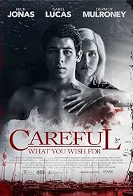 Careful What You Wish For (2015)