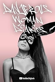 Dangerous Woman Diaries (2018)