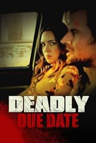 Deadly Due Date (2021)