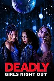 Deadly Girls Night Out (2021)