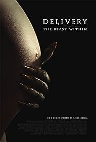 Delivery: The Beast Within (2014)