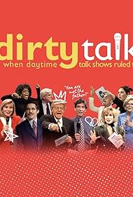 Dirty Talk: When Daytime Talk Shows Ruled TV (2026)