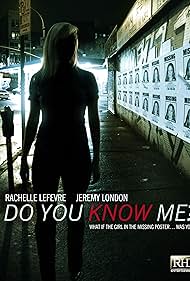 Do You Know Me (2009)