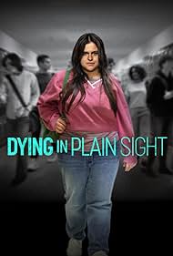 Dying in Plain Sight (2024)