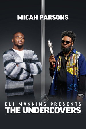 Eli Manning Presents: The Undercovers - Micah Parsons (2025)