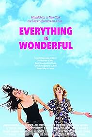 Everything Is Wonderful (2017)