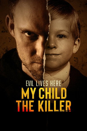 Evil Lives Here: My Child the Killer (2026)