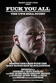 F. You All: The Uwe Boll Story (2018)