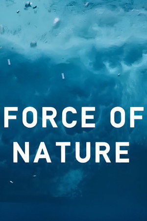 Force of Nature (TV Mini Series 2026– ) 2026