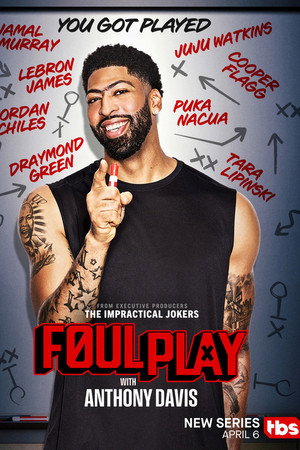 Foul Play with Anthony Davis (TV Series 2026– ) 2026