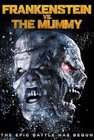 Frankenstein vs. the Mummy (2015)