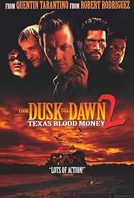 From Dusk Till Dawn 2: Texas Blood Money (1999)