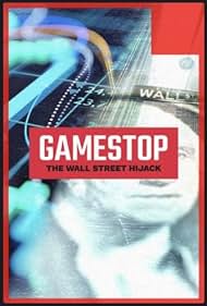 GameStop: The Wall Street Hijack (2021)