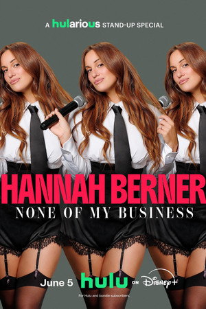 Hannah Berner: None of My Business (2026)