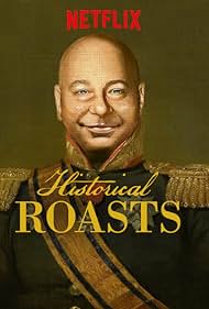 Historical Roasts (2019)