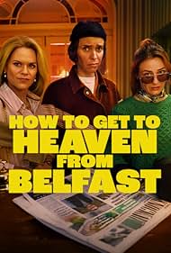 How to Get to Heaven From Belfast (2026)