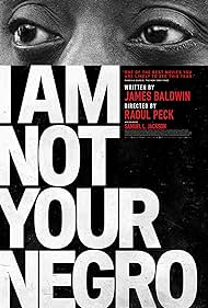 I Am Not Your Negro (2017)