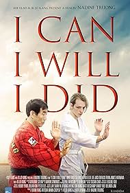 I Can I Will I Did (2017)