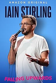 Iain Stirling: Failing Upwards (2022)