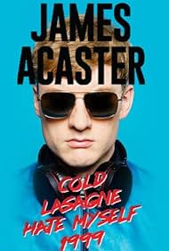 James Acaster: Cold Lasagne Hate Myself 1999 (2020)