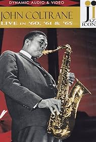 Jazz Icons - John Coltrane Live in '60, '61 & '65 (2007)
