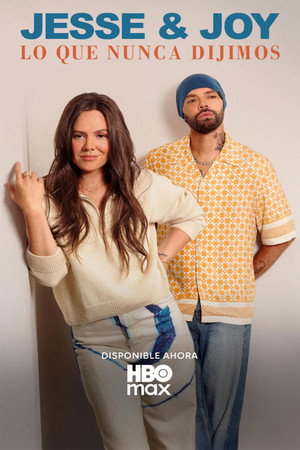 Jesse & Joy: What We Never Said Before (2025)