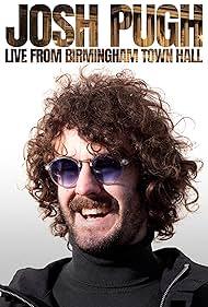 Josh Pugh: Live From Birmingham Town Hall (2023)