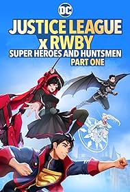 Justice League x RWBY: Super Heroes and Huntsmen Part One (2023)