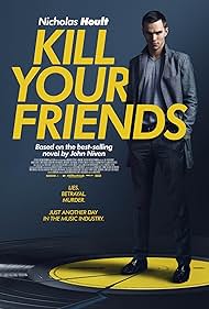 Kill Your Friends (2016)