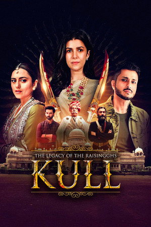 Kull: The Legacy of the Raisingghs (2025)