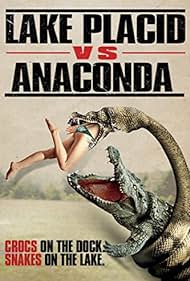 Lake Placid vs. Anaconda (2015)