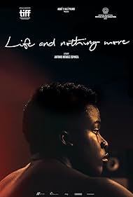 Life and Nothing More (2018)