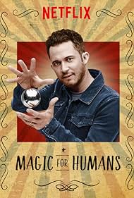 Magic for Humans (2018)