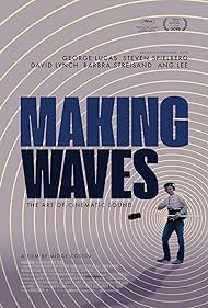 Making Waves: The Art of Cinematic Sound (2019)