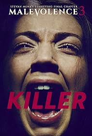 Malevolence 3: Killer (2019)