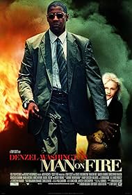 Man on Fire (2004)