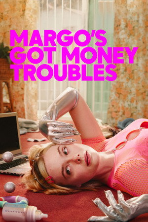 Margo's Got Money Troubles (2026)