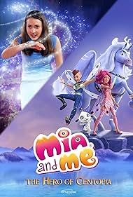 Mia and Me: The Hero of Centopia (2022)